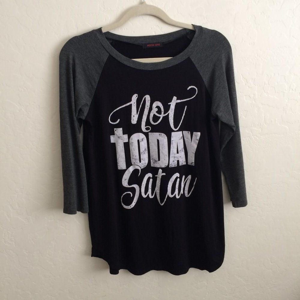 NWOT Not Today Satan Women's Shirt Size M